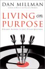 Living On Purpose by Dan Millman