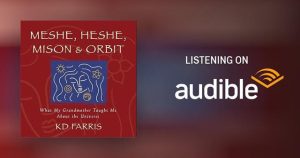 MESHE, HESHE, MISON & ORBIT by KD Farris on Audible